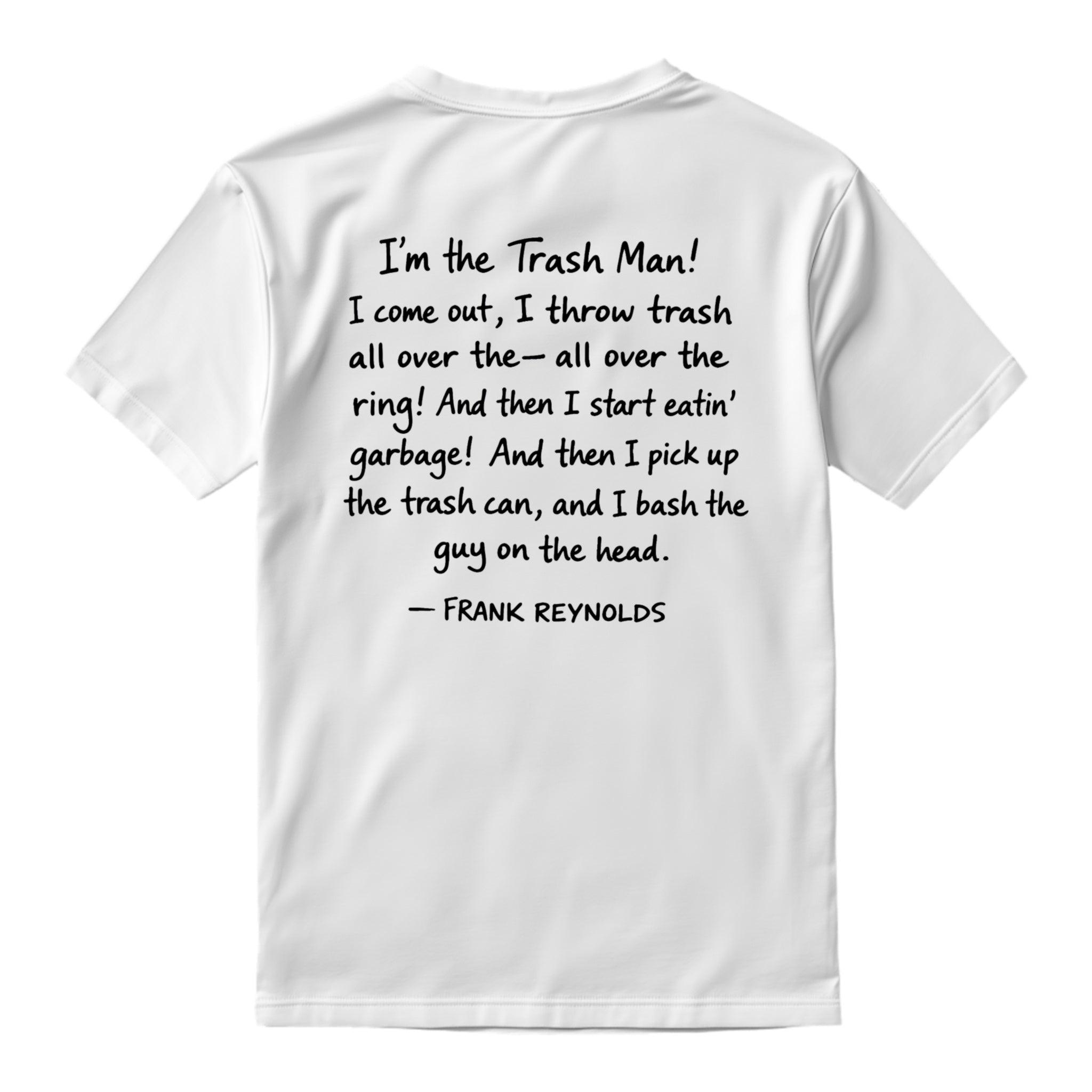 I’m the Trashman Tee