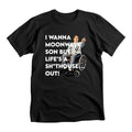 Life’s a sh*thouse Tee